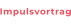Impulsvortrag